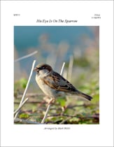 His Eye Is On The Sparrow SSAA choral sheet music cover
